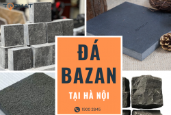 Mua Đá Bazan Tại Hà Nội Ở Đâu Uy Tín? – Đặt Hàng Nhanh Cùng Topmat