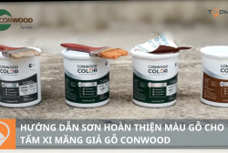 HƯỚNG DẪN SƠN HOÀN THIỆN MÀU GỖ CHO TẤM XI MĂNG GIẢ GỖ CONWOOD