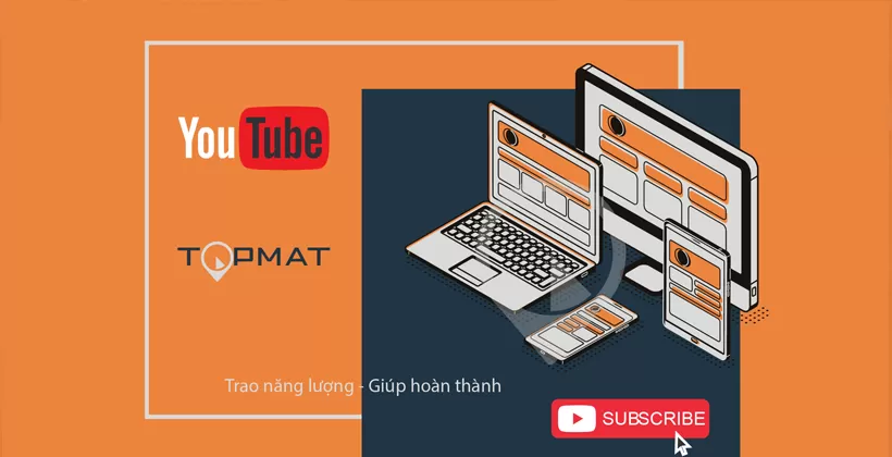 Kênh Youtube Topmat